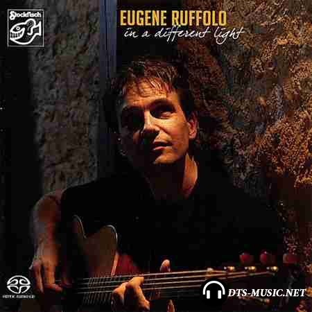 Eugene Ruffolo - In A Different Light (2007) DTS 5.1 44.1 /16 (.wav+.cue) SACD-R