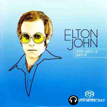 Elton John - Super Audio CD Sampler (2004) DTS 5.1 ( .wav+.cue )