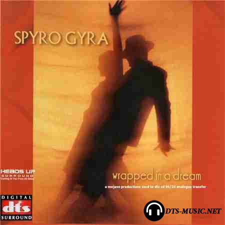 Spyro Gyra - Wrapped In A Dream (2006) SACD-R