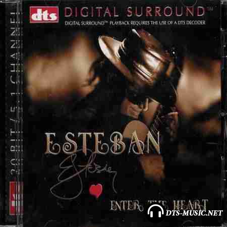 Esteban - Enter The Heart (2003) DTS 5.1