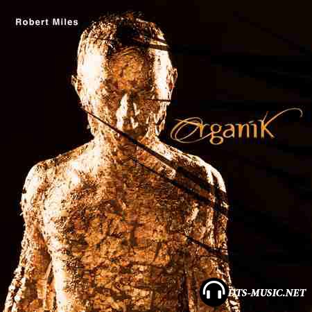 Robert Miles - Organik (2001) DTS 5.1