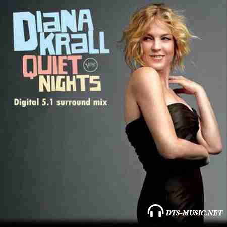 Diana Krall - Quiet Nights (2009) DTS 5.1 (Upmix)