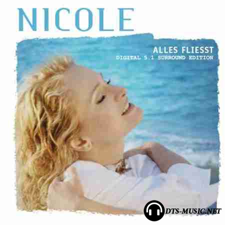 Nicole - Alles fliesst (2005) DTS 5.1