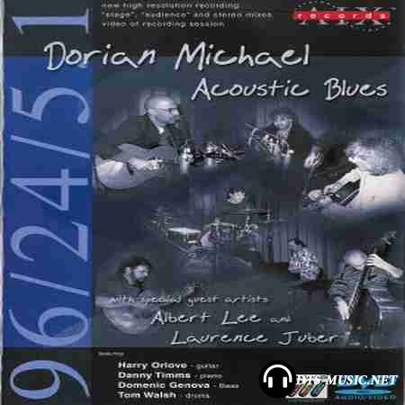 Dorian Michael - Acoustic Blues (2003) DVD-Audio