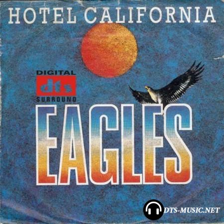 Eagles - Hotel California (2001) DTS 5.1