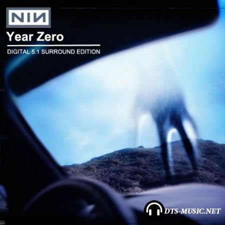 Nine Inch Nails - Year Zero (2007) DTS 5.1