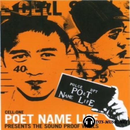 Poet Name Life - Presents The Sound Proof Walls (Cell one) (2003) DVD-Audio