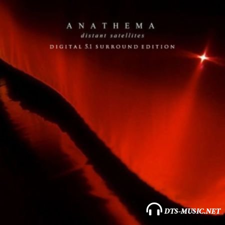 Anathema - Distant Satellites (2014) DTS 5.1
