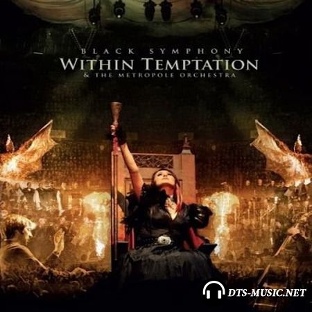 Within Temptation & The Metropole Orchestra - Black Symphony (2008) DVD-Audio