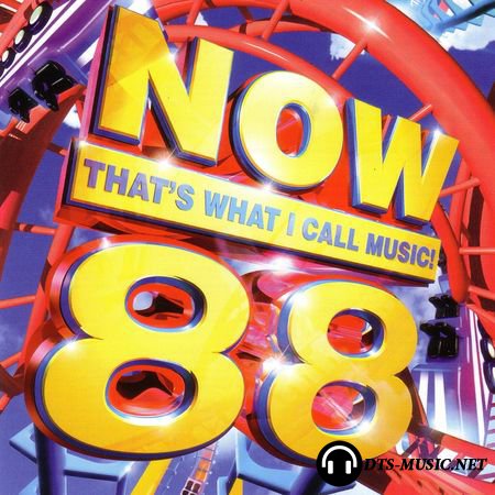 VA - NOW 88 That's What I Call Music! (2014) DTS 5.1