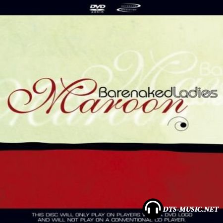 Barenaked Ladies - Maroon (2001) DVD-Audio
