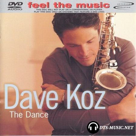 Dave Koz - The Dance (2001) DVD-Audio