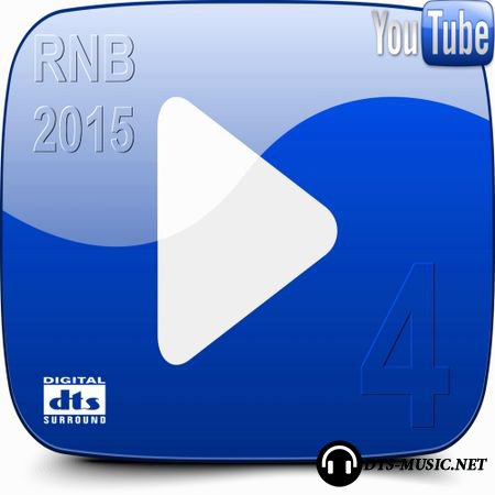 VA - YouTube RNB Music 4 2CD (2015) DTS 5.1