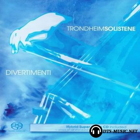 TrondheimSolistene - Divertimenti (2008) SACD-R