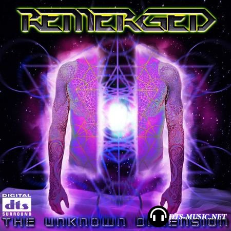 Remerged - The Unknown Dimension (2015) DTS 5.1
