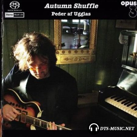 Peder af Ugglas - Autumn Shuffle (2004) SACD-R