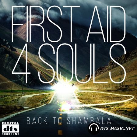 First Aid 4 Souls - Back To Shambala (2015) DTS 5.1