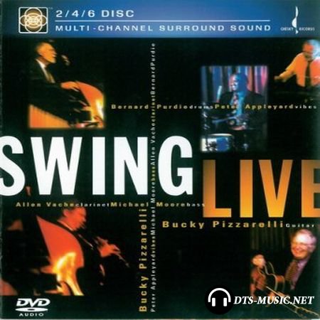 Bucky Pizzarelli - Swing Live (2001) DVD-Audio