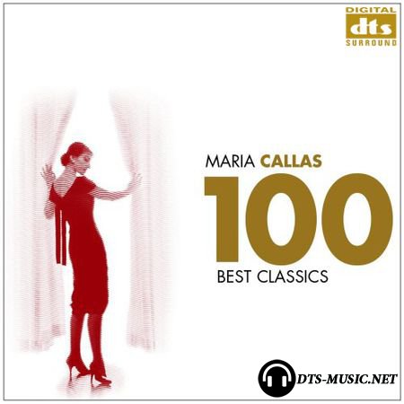 Maria Callas - 100 Best Maria Callas (2007) DTS 5.1