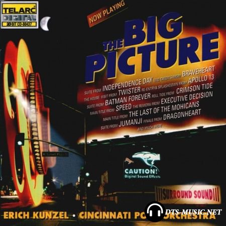 Erich Kunzel & Cincinnati Pops Orchestra - The Big Picture (1997) DTS 5.1