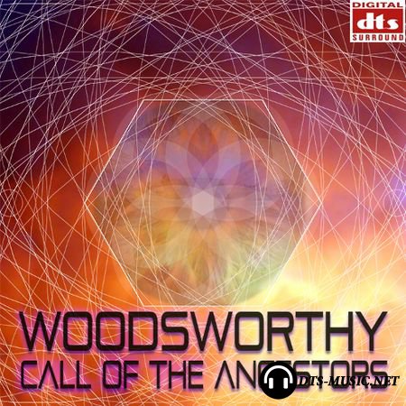 Woodsworthy - Call Of The Ancestor (2015) DTS 5.1