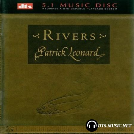 Patrick Leonard - Rivers (1998) DTS 5.1