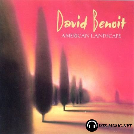 David Benoit - American Landscape (1997) DTS 5.1