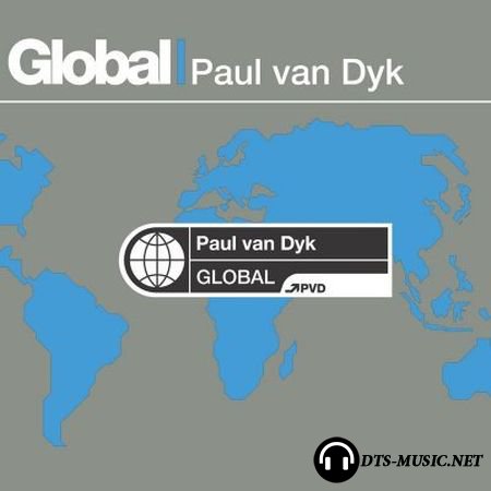 Paul van Dyk - Global (2003) DTS 5.1