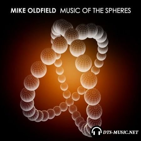 Mike Oldfield - Music Of The Spheres (2008) DTS 5.1