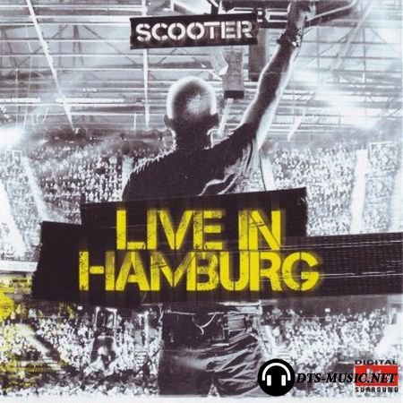 Scooter - Live in Hamburg (2010) DTS 5.1