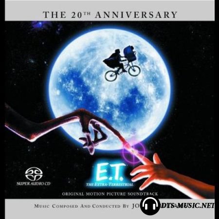 John Williams - E.T. The Extra-Terrestrial (The 20th Anniversary Edition) (2002) SACD-R