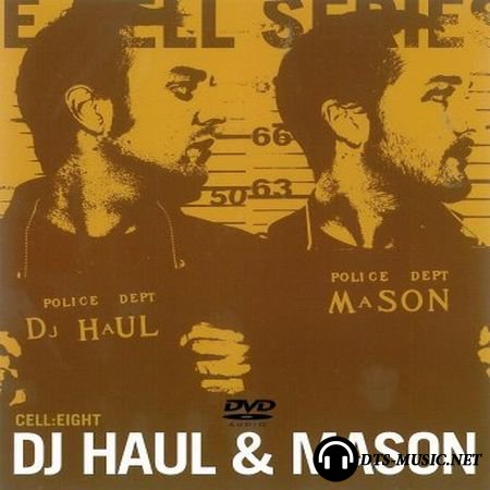 DJ Haul & Mason – Cell Series: Cell Eight (2003) DVD-Audio