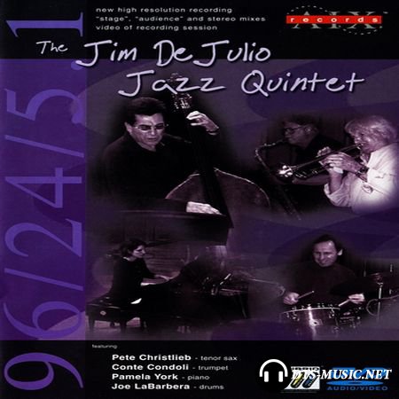 Jim DeJulio - Jazz Quintet (2003) DVD-Audio