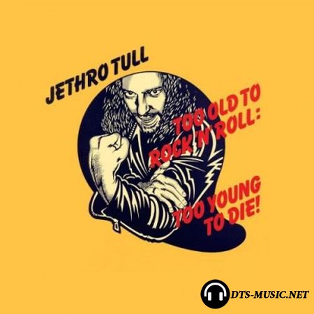Jethro Tull - Too Old To Rock 'N' Roll: Too Young To Die! (Box Set Chrysalis Records) (2015) Audio-DVD