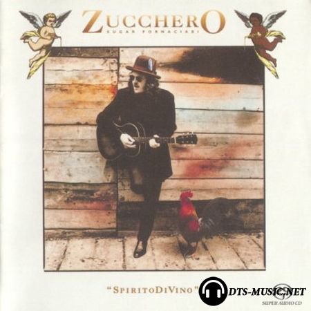 Zucchero Sugar Fornaciari - Spirito DiVino (2004) SACD-R