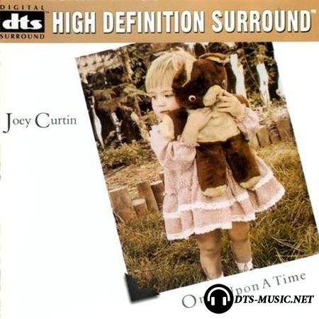 Joey Curtin - Once Upon a Time (1997) DTS 5.1