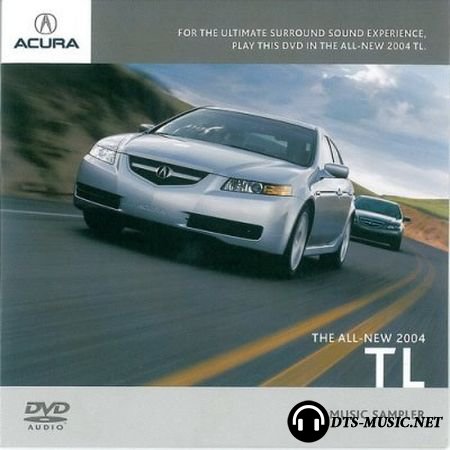 VA - Acura TL The All New Music Sampler (2004) DVD-Audio