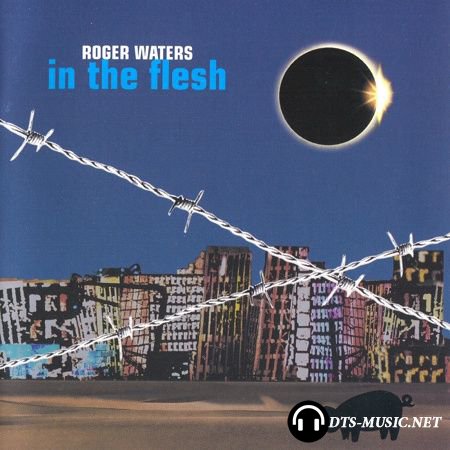 Roger Waters - In The Flesh - Live (2000) SACD-R