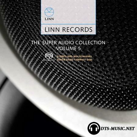 Linn Records - The Super Audio Collection Volume 5 Sampler (2011) SACD-R