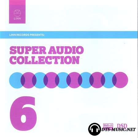 Linn Records - The Super Audio Collection Volume 6 Sampler (2012) SACD-R