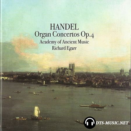 Handel - Organ Concertos, Op. 4 / Academy of Ancient Music / Richard Egarr (2008) SACD-R