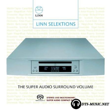 Linn Selektions - The Super Audio Surround Volume (2004) SACD-R