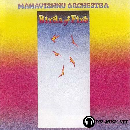 Mahavishnu Orchestra - Birds Of Fire (Limited Edition, Numbered, Reissue) (1973/2015) SACD-R
