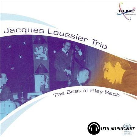 Jacques Loussier Trio - The Best of Play Bach (2004) SACD-R