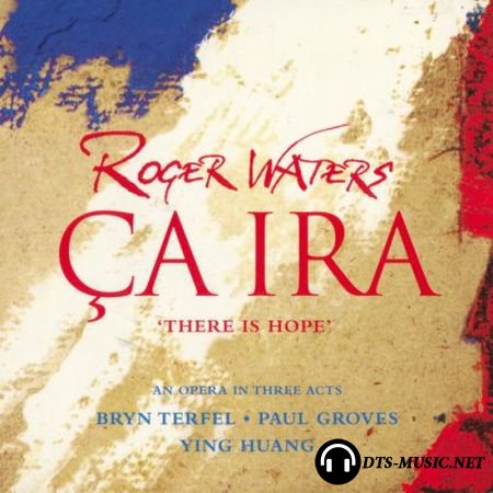 Roger Waters - &#199;a Ira (2005) SACD-R