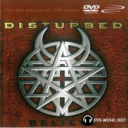 Disturbed - Believe (2002) DVD-Audio