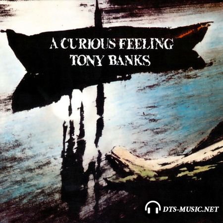 Tony Banks - A Curious Feeling (Two Disc Expanded Edition) (2016, 1979) DTS 5.1