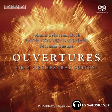 J.S.Bach - Ouvertures (The 4 Orchestral Suites) (Bach Collegium Japan, Masaaki Suzuki) (2005) SACD-R