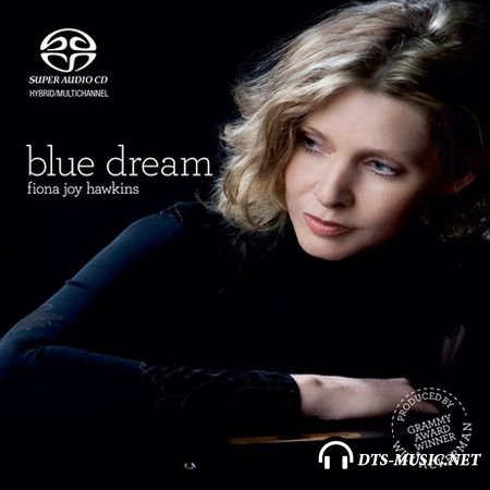 Fiona Joy Hawkins - Blue Dream (2009, 2008) DTS 5.1
