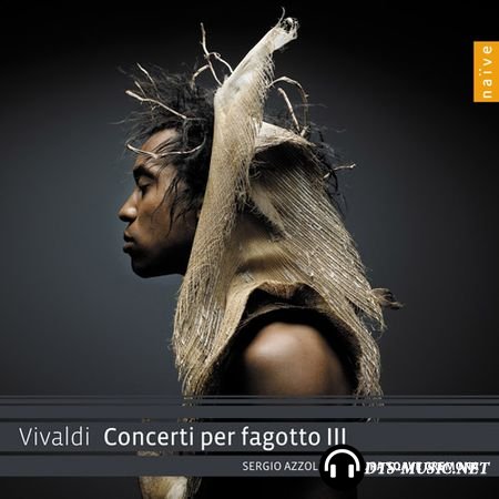 Vivaldi - Concerti per fagotto III - Sergio Azzolini, L'Aura Soave Cremona (2012) SACD-R